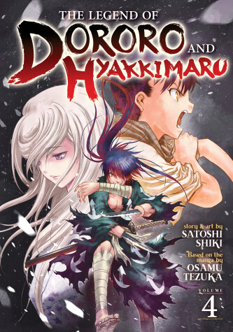 Book cover for The Legend of Dororo and Hyakkimaru Vol. 4