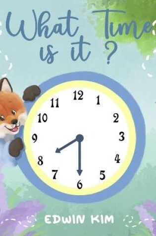 Cover of What Time is it?