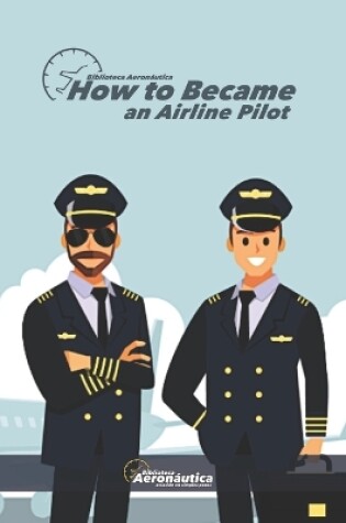 Cover of How to became an airline pilot