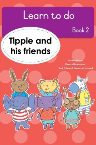 Cover of Learn to do (Book 2): Tippe and his friends