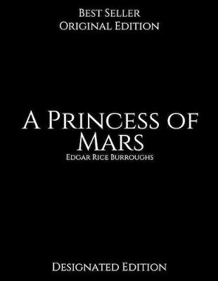 Book cover for A Princess of Mars, Designated Edition