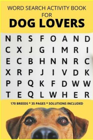Cover of Word Search Activity Book For Dog Lovers