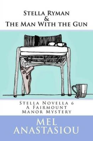 Cover of Stella Ryman & The Man With the Gun