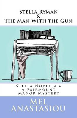 Book cover for Stella Ryman & The Man With the Gun