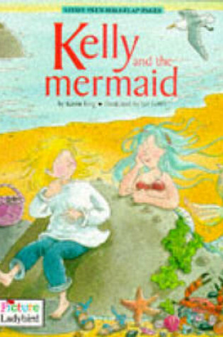 Cover of Kelly and the Mermaid