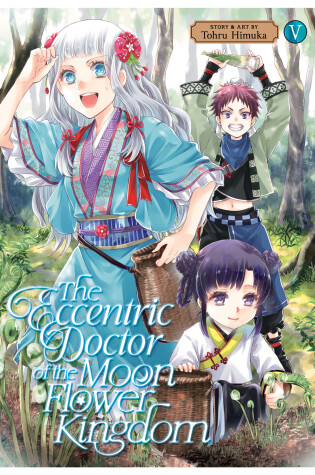 Cover of The Eccentric Doctor of the Moon Flower Kingdom Vol. 5