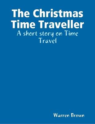 Book cover for The Christmas Time Traveller