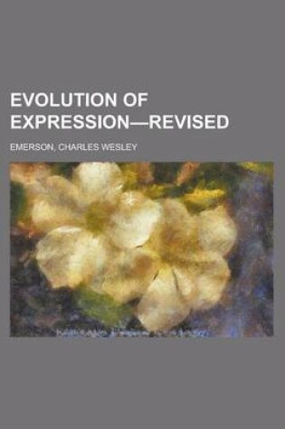 Cover of Evolution of Expression-Revised Volume 2