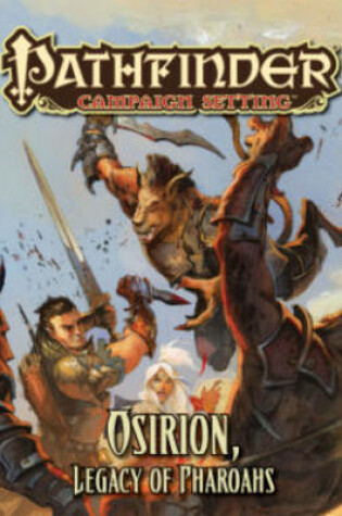 Cover of Pathfinder Campaign Setting: Osirion, Legacy of Pharoahs