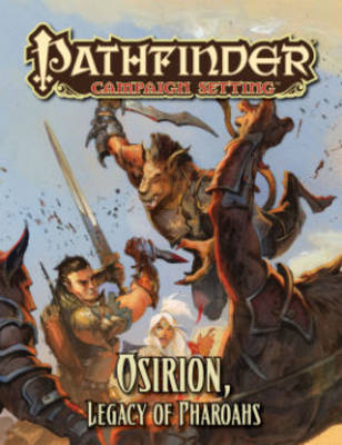 Book cover for Pathfinder Campaign Setting: Osirion, Legacy of Pharoahs