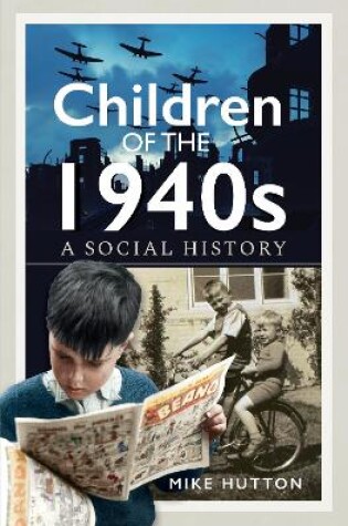 Cover of Children of the 1940s