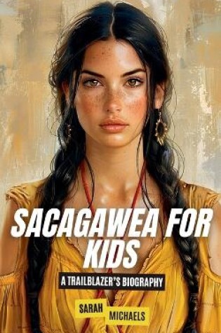 Cover of Sacagawea for Kids