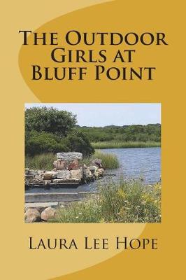 Book cover for The Outdoor Girls at Bluff Point
