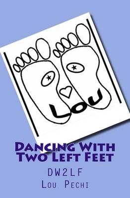 Cover of Dancing With Two Left Feet