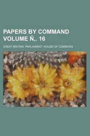 Cover of Papers by Command Volume N . 16