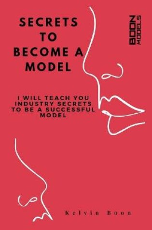 Cover of Secrets To Become A Model