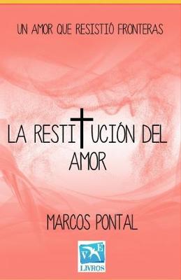 Book cover for La Restitución del Amor