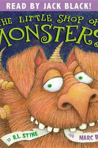 Cover of The Little Shop of Monsters