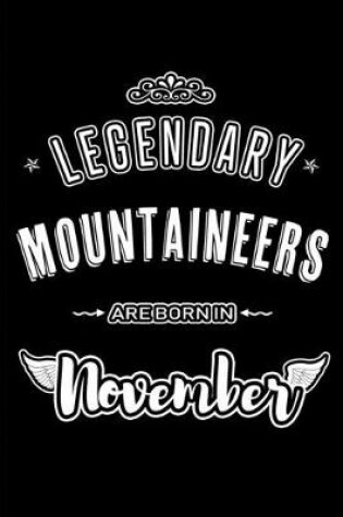 Cover of Legendary Mountaineers are born in November