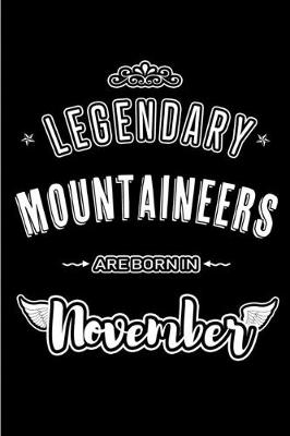 Book cover for Legendary Mountaineers are born in November