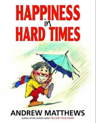 Book cover for Happiness in Hard Times