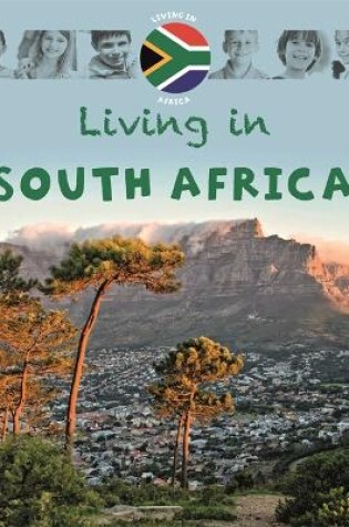 Cover of Living in Africa: South Africa