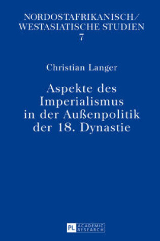 Cover of Aspekte Des Imperialismus in Der Aussenpolitik Der 18. Dynastie