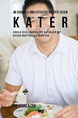 Book cover for 48 Schnelle und Effektive Rezepte gegen Kater