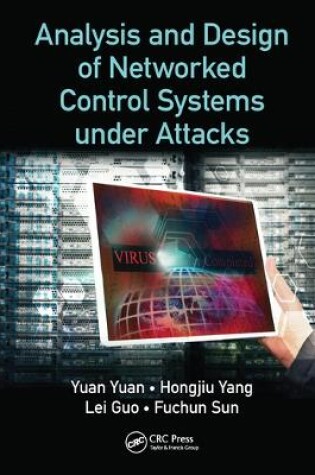 Cover of Analysis and Design of Networked Control Systems under Attacks