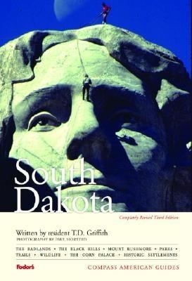 Book cover for Compass American Guides: South Dakota, 3rd Edition