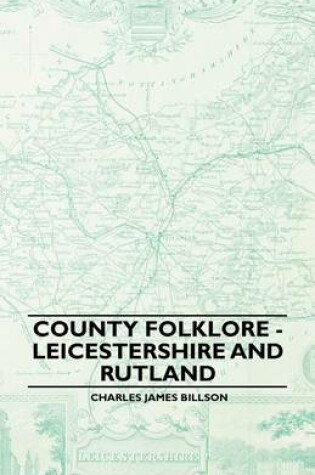 Cover of County Folklore - Leicestershire and Rutland