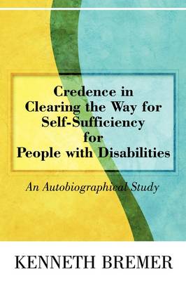 Book cover for Credence in Clearing the Way for Self-Sufficiency for People with Disabilities