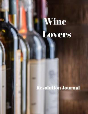 Book cover for Wine Lovers Resolution Journal