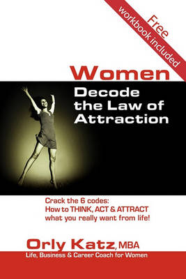 Book cover for Women Decode The Law Of Attraction