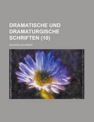 Book cover for Dramatische Und Dramaturgische Schriften (10)