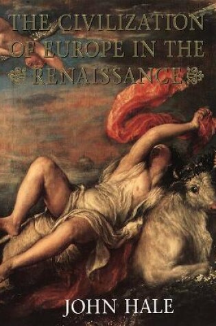 Cover of The Civilisation of Europe in the Renaissance