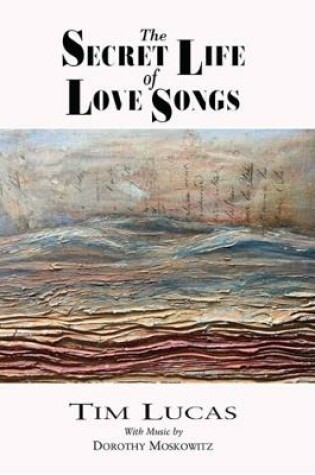 Cover of The Secret Life of Love Songs