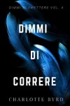 Book cover for Dimmi di Correre