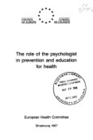 Cover of The role of the psychologist in prevention and education for health