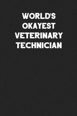 Book cover for World's Okayest Veterinary Technician
