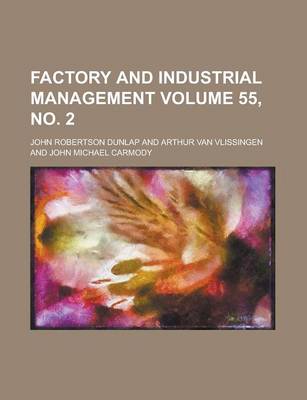 Book cover for Factory and Industrial Management Volume 55, No. 2