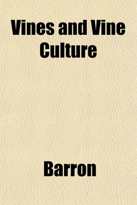 Book cover for Vines and Vine Culture