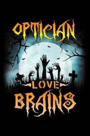 Cover of Optician Love Brains