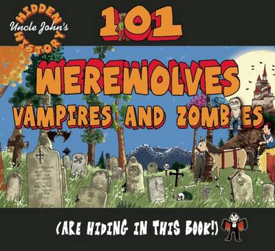 Book cover for 101 Werewolves, Vampires, and Zombies (Are Hiding in This Book!)