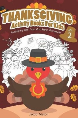 Cover of Thanksgiving Activity Books For Kids VOL.2