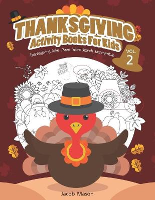 Book cover for Thanksgiving Activity Books For Kids VOL.2