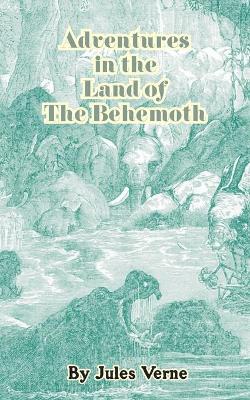 Book cover for Adventures in the Land of the Behemoth