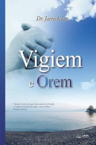 Cover of Vigiem e Orem