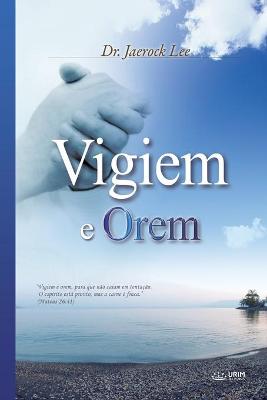 Book cover for Vigiem e Orem