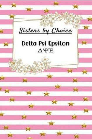 Cover of Sisters by Choice Delta Psi Epsilon